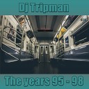 DJ Tripman - To Be Free Original Mix