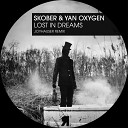 Skober Yan Oxygen - Lost In Dreams Joyhauser Remix
