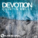Quintin Kelly - Devotion Original Mix