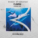 Ocean Of Emotion - Invisible Original Mix