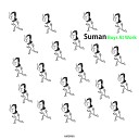 SUMAN - Burning Original Mix
