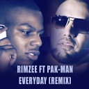 Rimzee feat Pak Man - Everyday Remix