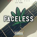 NOTFORYOU feat Lil VANb - Faceless