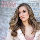 Brittany Fields - For the First Time