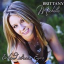 Brittany Michelle - Wish You Were Here Again Beth s song