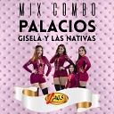 Gisela y Las Nativas - Mix Combo Palacios