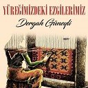 Dergah G neyli - Dede Can Dede