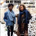 DJ Serge Negri feat Maya Carney Awesum - On My Mind