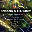 Saccao CASSIMM - Rock Da House Ryan Dupree Remix