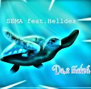 SEMA feat Helldes - Да я такой 2 версия