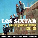 Los Sixtar - Coraz n loco 2018 Remastered Version