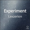 Lexzerion - Experiment