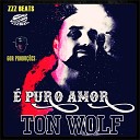 Ton Wolf - Puro Amor