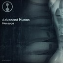 Advanced Human - Monsoon Original Mix