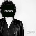 Roboto - A Cheap Chip Original Mix