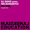Mr Romantic - My Girl Original Mix