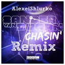 Sander van Doorn - Chasin Alexei Shkurko Remix