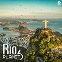 Planet 6 - Rio Original Mix