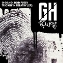 G Gang feat Rod Fussy - Trickin N Treatin Original Mix