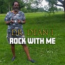 Dr Dean I - Ground Me