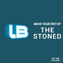 The Stoned - Move Your Feet Original Mix