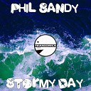 Phil Sandy - Stormy Day Radio Edit