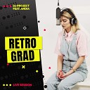 DJ PROJECT feat Andia - Retrograd Live