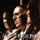 Larry s Blues Band - Me and My Son Live