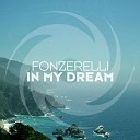 Fonzerelli - In My Dream Original Mix