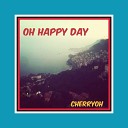 Cherryoh - Oh Happy Day
