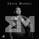 Erick Manuel - No Me Se Rajar