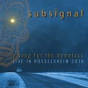 Subsignal - The Sea Live