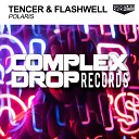 Tencer Flashwell - Polaris Original Mix