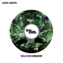 Luna Loops - Revolution Original Mix