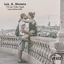 Luis A Moreno - To See You Again Original Mix