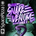 SellRude - Snake Venom Original Mix