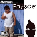 Fatsoe 1 - A O T G