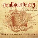 Dead South Dealers - Fairies of the Swamp