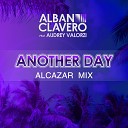 Alban Clavero feat Audrey Valorzi - Another Day Version fran aise Alcazar Mix