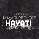 Mayari Project - Hayati