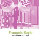 Fran ois Bayle - Nuit fauve