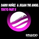 Dario Nunez Julian The Angel - Tokyo Part II Original Mix