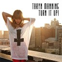 Taryn Manning - Turn It Up