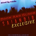SAlANDIR - 4 Doom And Gloom EXCLUSIVE Daily Mini Edition