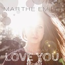 Marthe Emilie - Another Way to Love You