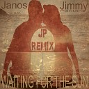 Jimmy Pantani Janos feat Nuna feat Nuna - Waiting for the Sun Remix