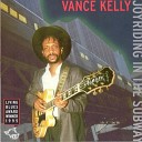 Vance Kelly - Blues Man