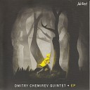 Dmitry Chemirev Quintet - Track 22
