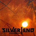 Silver End - Paranoid Freak
