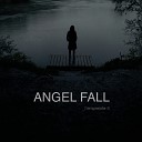 Angel Fall - L empreinte II